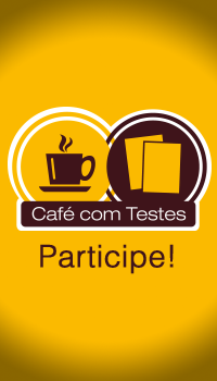 Café com Testes